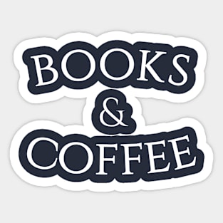 Funny Books and Coffee T-Shirt Sticker